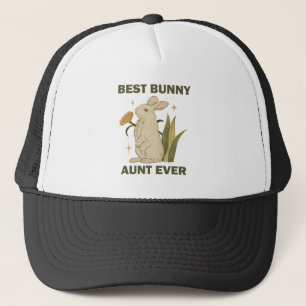 Funny Bunny, Best Bunny Aunt Ever, Bunny Lover Trucker Hat