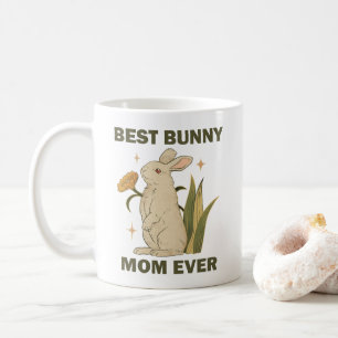 Funny Bunny, Best Bunny Mum Ever, Bunny Lover Coffee Mug