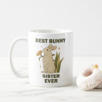 Funny Bunny, Best Bunny Sister Ever, Bunny Lover