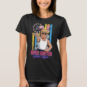Funny Bunny Trump 47th Salt Bae Meme Make Easter G T-Shirt