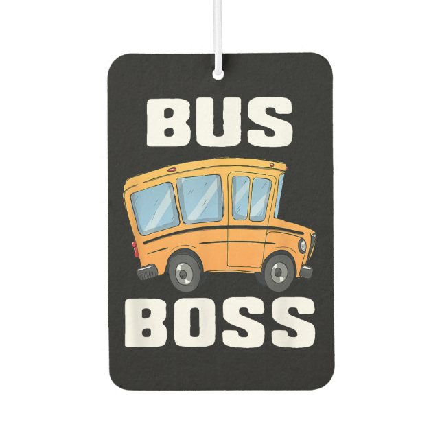 Funny Bus Boss School Bus Driver Car Air Freshener (Front)
