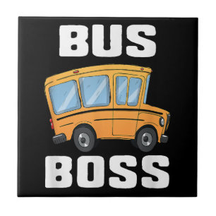 Funny Bus Boss School Bus Driver Ceramic Tile