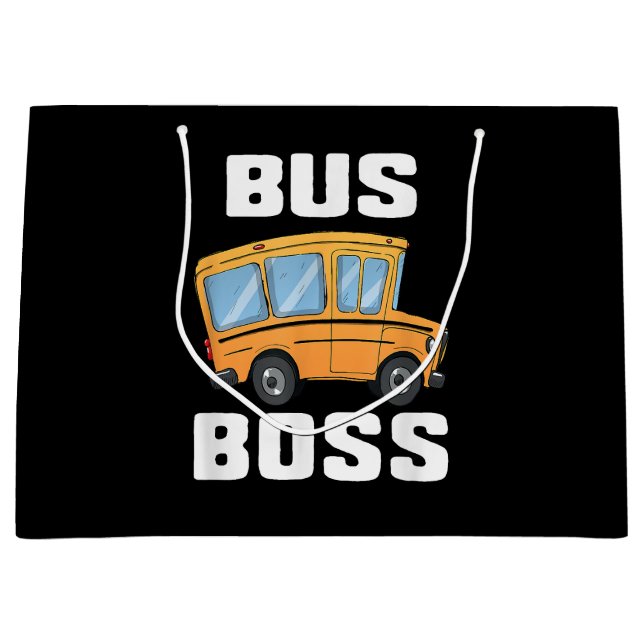 Funny Bus Boss School Bus Driver Large Gift Bag (Front)