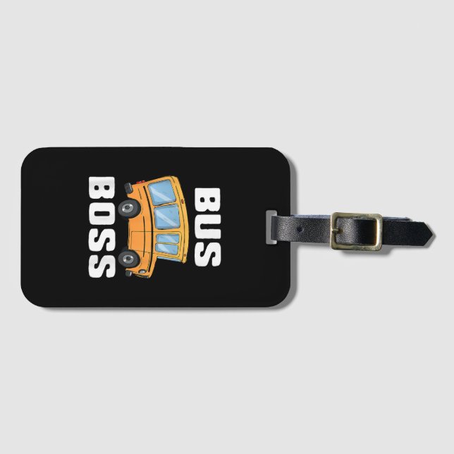 Funny Bus Boss School Bus Driver Luggage Tag (Front Horizontal)