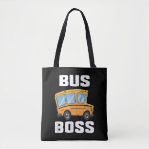Funny Bus Boss School Bus Driver Tote Bag