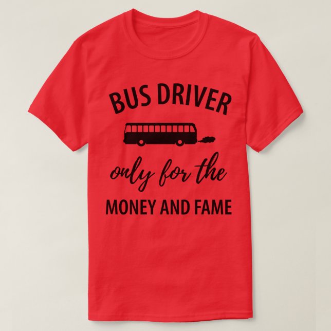 Funny bus driver saying 20 T-Shirt (Design Front)