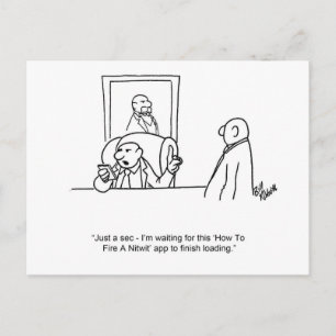 Funny Business Humour "Fire a Nitwit" Postcard