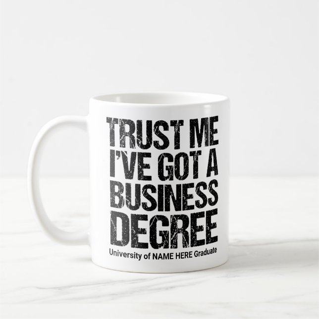 Funny Business School Graduation Custom College Coffee Mug (Left)