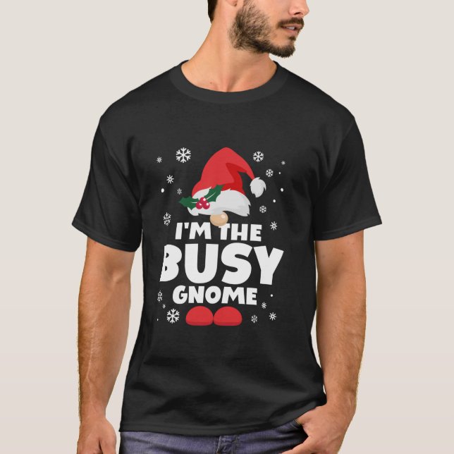 Funny Busy Gnome Family Matching Group Happy Chris T-Shirt (Front)