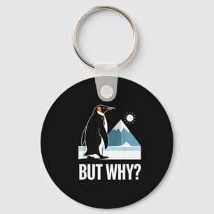 Funny but why penguin meme existential humour key ring