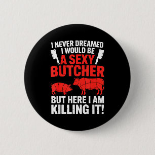Funny Butcher Design For Men Women Butchery Meat B 6 Cm Round Badge
