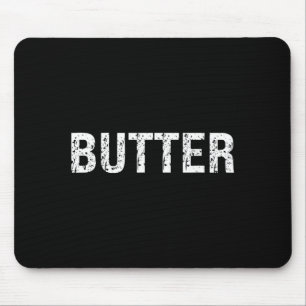 Funny Butter Costume for Halloween Food Lovers Mouse Pad