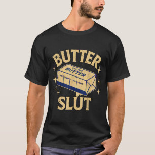 Funny Butter Lovers Retro Vintage Design - Butter T-Shirt