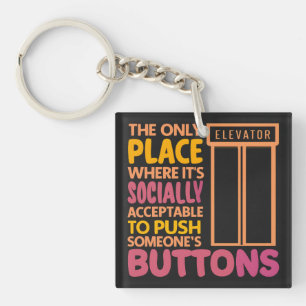 Funny Button Pusher Quotes Elevator Mechanic Humou Key Ring