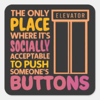 Funny Button Pusher Quotes Elevator Mechanic Humou