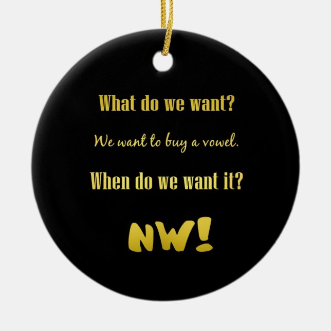 Funny Buy a Vowel — Now! Ceramic Ornament (Front)