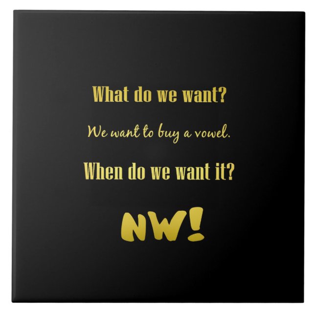 Funny Buy a Vowel — Now! Ceramic Tile (Front)