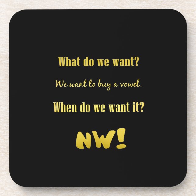 Funny Buy a Vowel — Now! Coaster (Front)