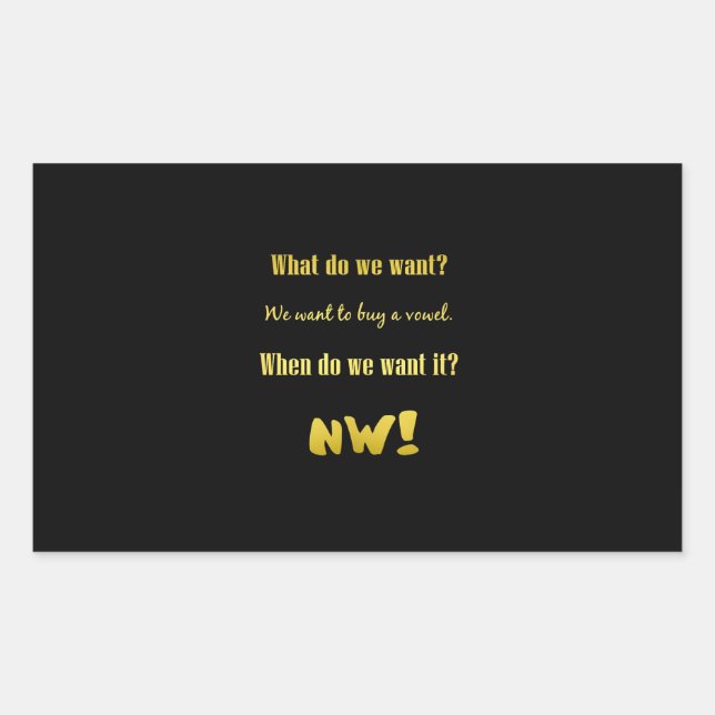 Funny Buy a Vowel — Now! Rectangular Sticker (Front)