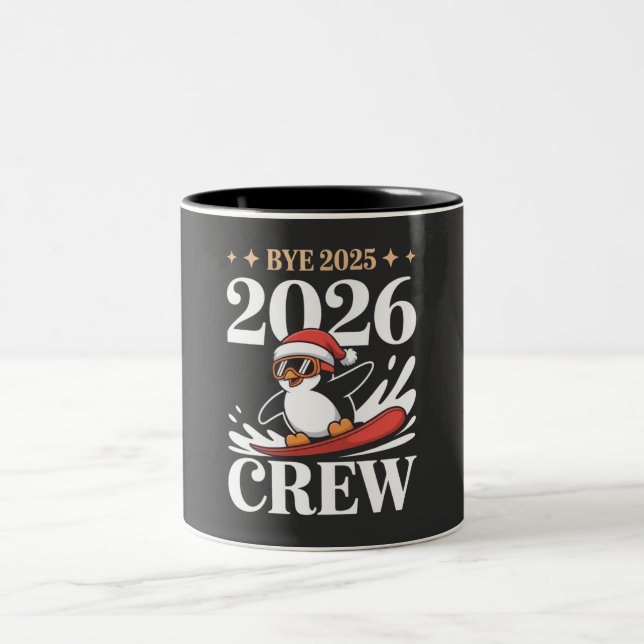 Funny Bye 2025 2026 Crew New Year Friends Squad Two-Tone Coffee Mug (Center)