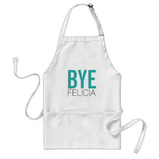 Funny BYE Felicia in Teal Standard Apron