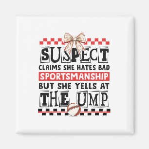 Funny Bysebyll Mum Suspect Yells At The Ump Sports Magnet