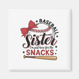 Funny Bysebyll Sister I'm Just Here For The Snacks Magnet