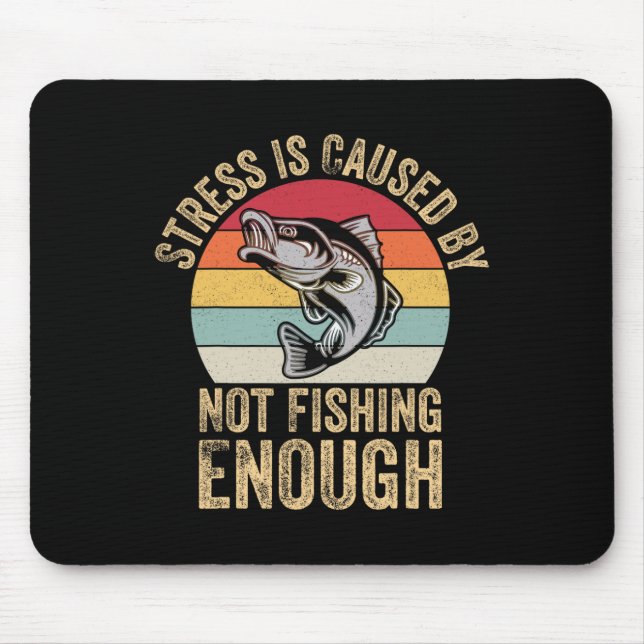 Funny Byss Fishing Lover Fisherman Design For Men  Mouse Pad (Front)
