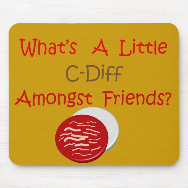 Funny C-Diff Nurse T-Shirts & Gifts Mouse Pad (Front)