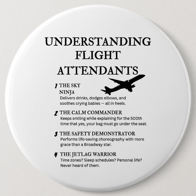 Funny Cabin Crew Humour 6 Cm Round Badge (Front)