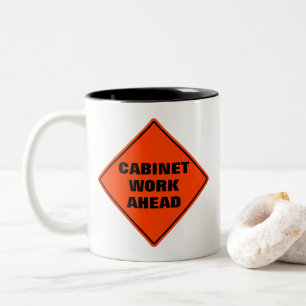 Funny cabinet work ahead caution orange road sign Two-Tone coffee mug