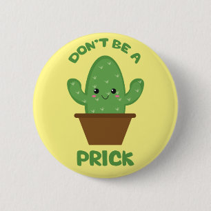 Funny Cactus Humour 6 Cm Round Badge