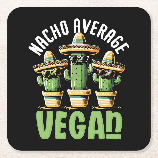 Funny Cactus Sombrero Nacho Average Vegan Square Paper Coaster (Front)