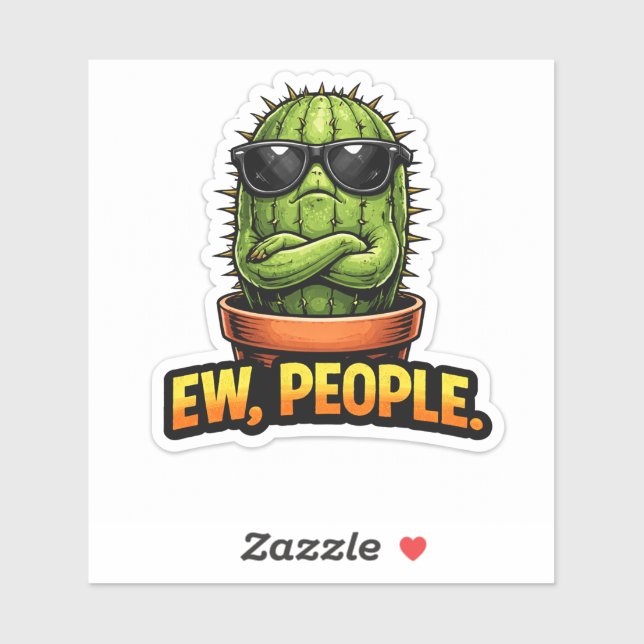 Funny Cactus Sticker Ew People Office Decor (Sheet)