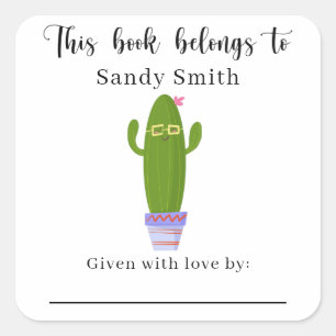 Funny cactus - This book belongs to with message Square Sticker