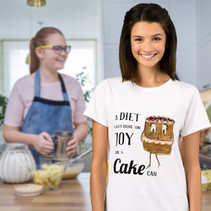 Funny Cake Baking Joke T-Shirt