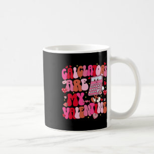 Funny Calculators Are My Valentine Math Teacher 1 Coffee Mug