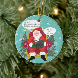 Funny Calico Cat Visits Santa with Hilarious Wish Ceramic Ornament