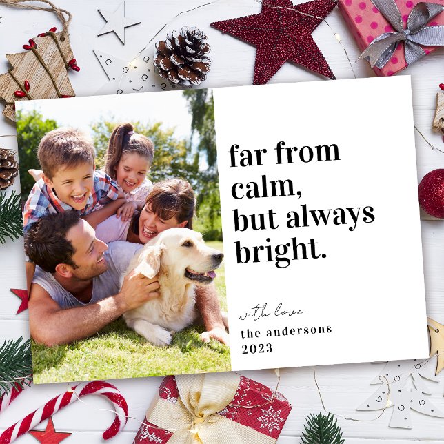 Funny Calm Bright Photo Christmas Holiday Card (Creator Uploaded)