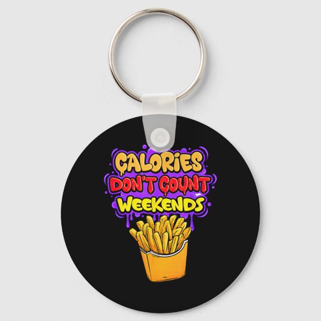 Funny Calories Dont Count Weekends Speech Costume Key Ring (Front)