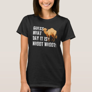 Funny Camel Day Hump Day Camel Guess, What Day It T-Shirt