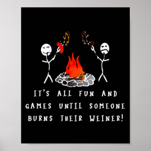 Funny Camng Burnt Weiner Poster