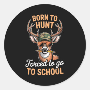 Funny Camo Deer Hunting Boy Youth Born Hunt Forced Classic Round Sticker