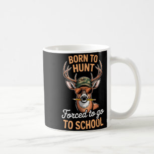 Funny Camo Deer Hunting Boy Youth Born Hunt Forced Coffee Mug