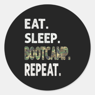 Funny Camo Eat Sleep Bootcamp Repeat Camouflage Gr Classic Round Sticker