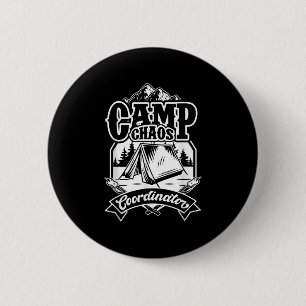 Funny Camp Chaos Counsellor Director Shirt Men Wom 6 Cm Round Badge