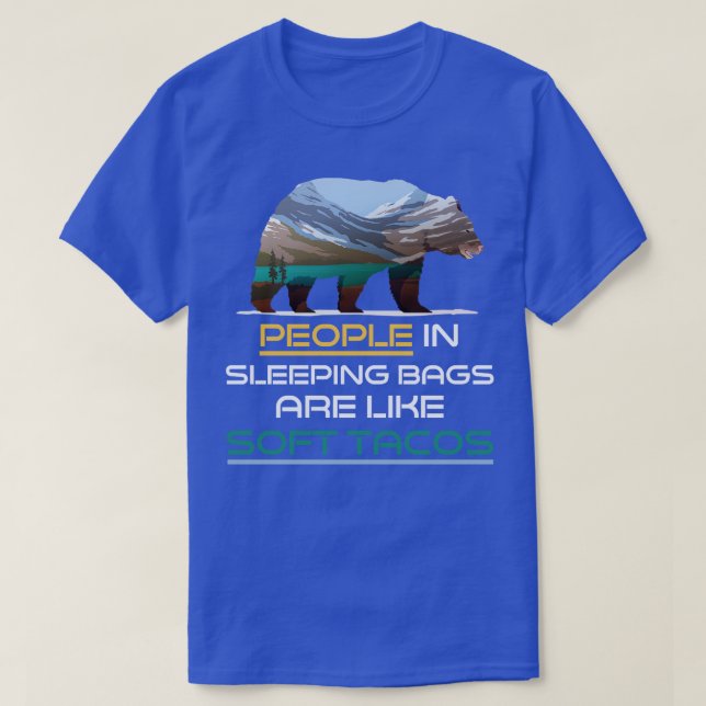 Funny Camper Gift Bear Quotes Camping Sleeping T-Shirt (Design Front)