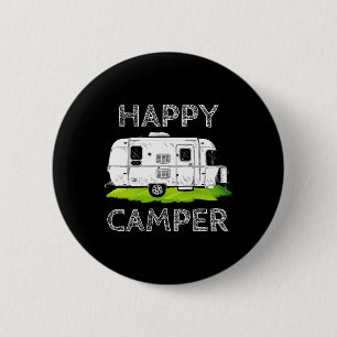 Funny Camper Gift Tee Happy Camping Lover Camp Vac 6 Cm Round Badge