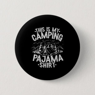 Funny Camper Happy Hiking Outdoors This Is My Camp 6 Cm Round Badge