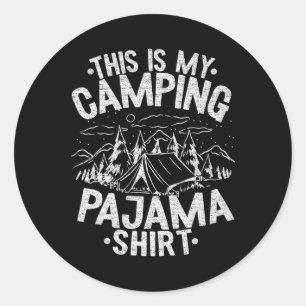 Funny Camper Happy Hiking Outdoors This Is My Camp Classic Round Sticker